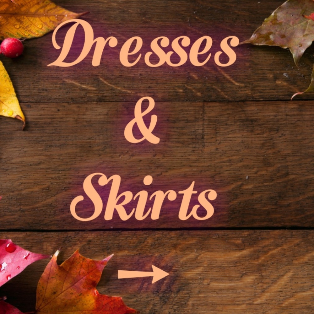 Dresses & Skirts